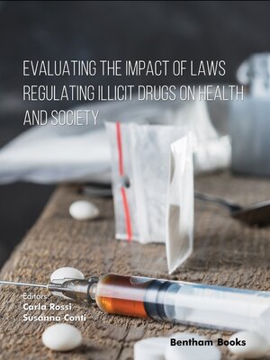 cover image of Evaluating the Impact of Laws Regulating Illicit Drugs on Health and Society